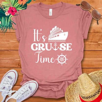 It's Cruise Time T-Shirt