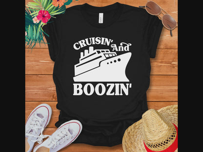 Cruisin' and Boozin' Funny T-Shirt